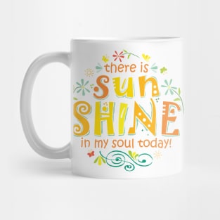 Sunshine in My Soul Mug